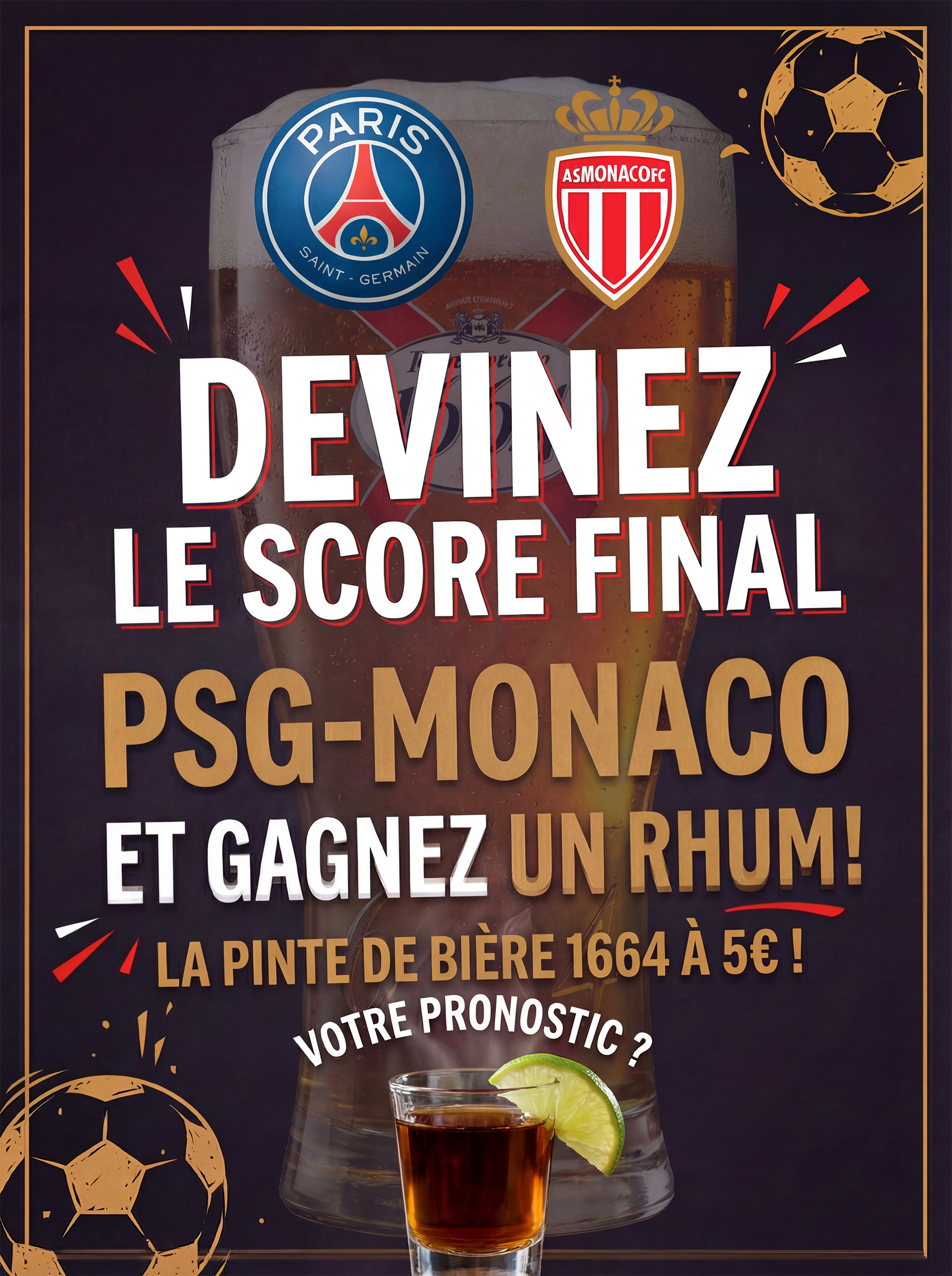 Devinez le score final de PSG-MONACO et GAGNEZ un RHUM